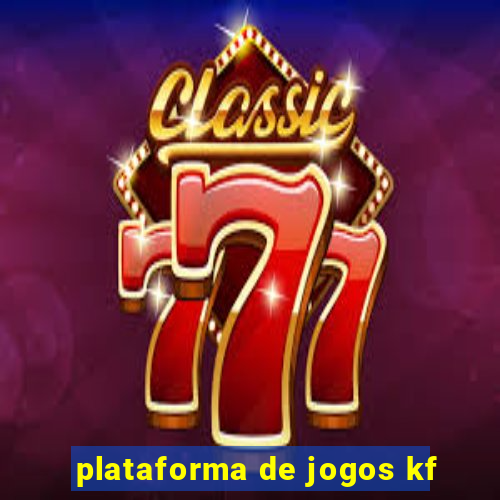 plataforma de jogos kf